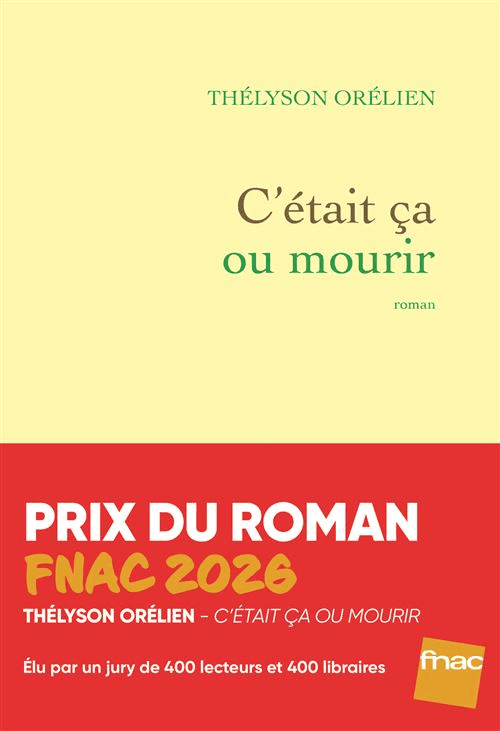 Couverture du livre de Thélysion Orélien. C'était ça ou mourir.