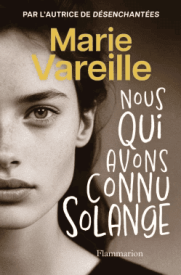 marie vareille nous qui avons connu solange comp