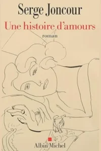 Serge Joncour Histoire amours